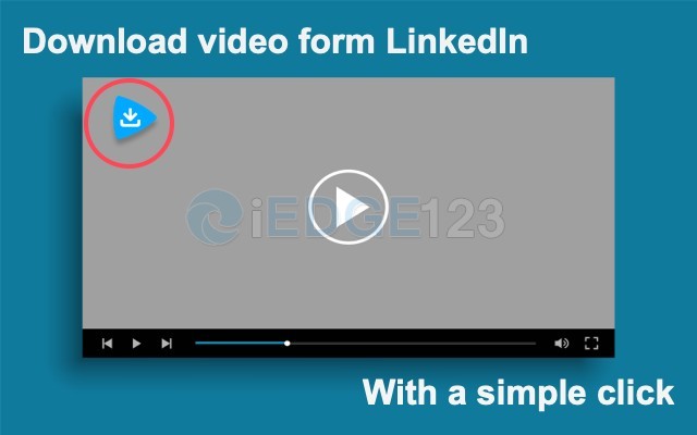 LinkedIn™ 视频下载 保存 LinkedIn 视频文件到本地